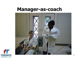 Manager-as-coach 
7 
 