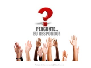 Todos os direitos reservados @takeuchi.com.br  