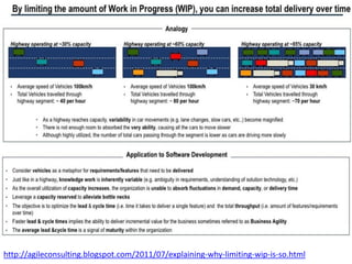 http://agileconsulting.blogspot.com/2011/07/explaining-why-limiting-wip-is-so.html
 