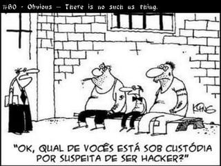 #B0 - Obvious – There is no such as thing.
 