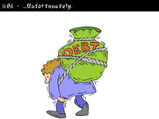 #B1 - ...Unfortunately.
 