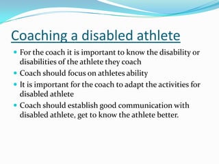 Coaching Disabilities Coaching disabled athletes | PPTX