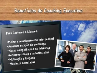 Benefícios do Coaching Executivo
 