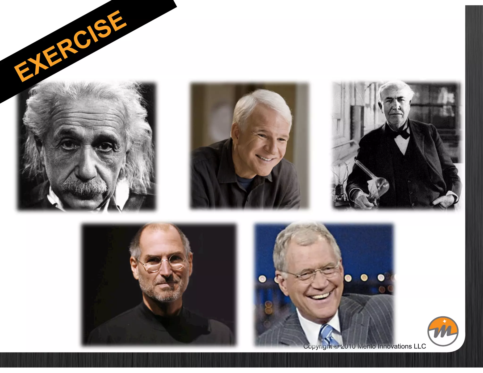 Copyright © 2010 Menlo Innovations LLC
 