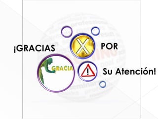 ¡GRACIAS

POR
Su Atención!

 