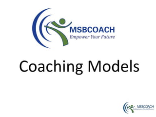 Coaching Models
 