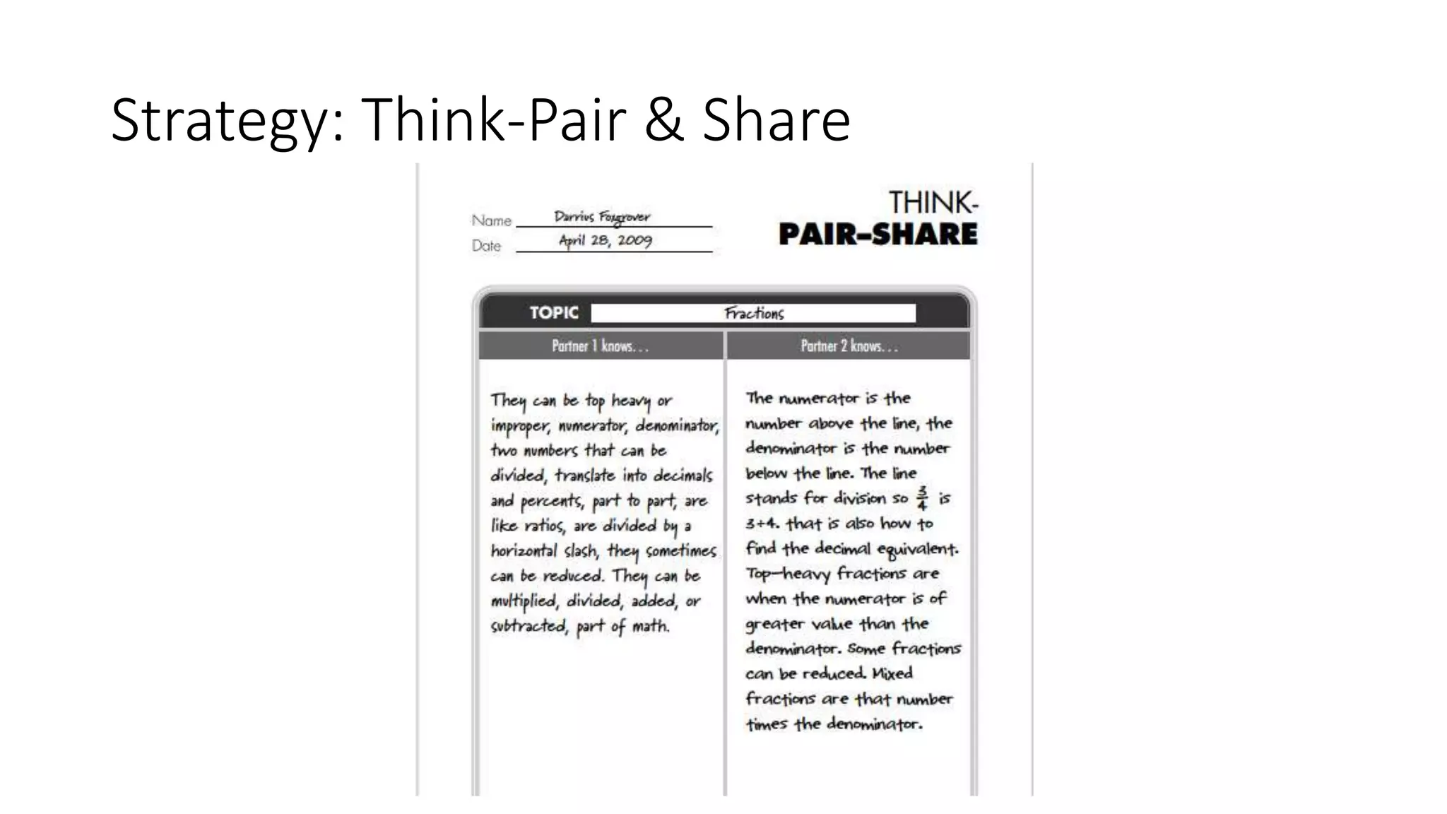 Strategy: Think-Pair & Share
 