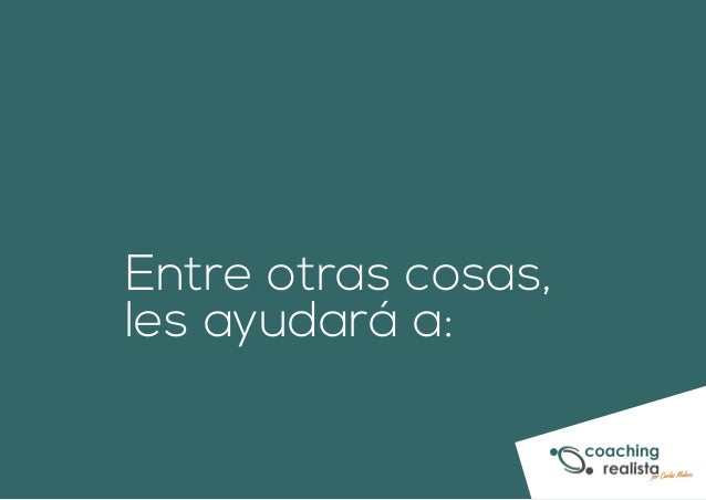 Haz que las cosas sucedan. Coaching Realista