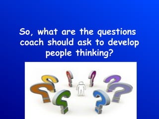 Coaching Skills: GROW Model Questioning