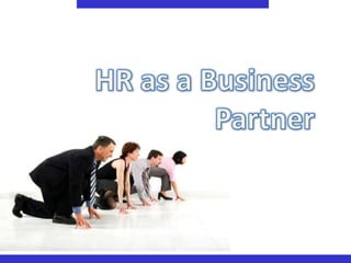 HR as a Business Partner,[object Object]