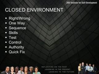 CLOSED ENVIRONMENT Right/Wrong One Way Sequence Skills Test Control Authority Quick Fix 