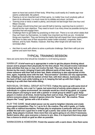 seem to have lost control of their body. What they could easily do 2 weeks ago now 
seems unattainable. Be patient. 
· Pas...