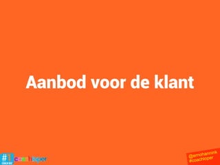 Mailen
@ernohannink
#coachloper
 