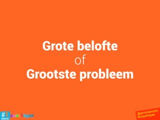 Voor - na -  
overgang
@ernohannink
#coachloper
 