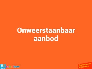 Word wakker
@ernohannink
#coachloper
 