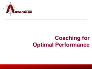 Coaching for
Optimal Performance

 