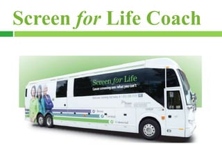 Screen for Life Coach
 