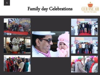 5
Family day Celebrations
 