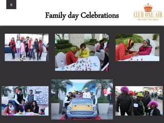 6
Family day Celebrations
 
