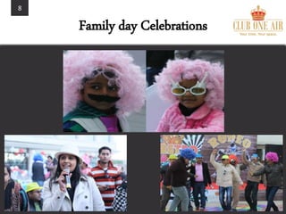 8
Family day Celebrations
 