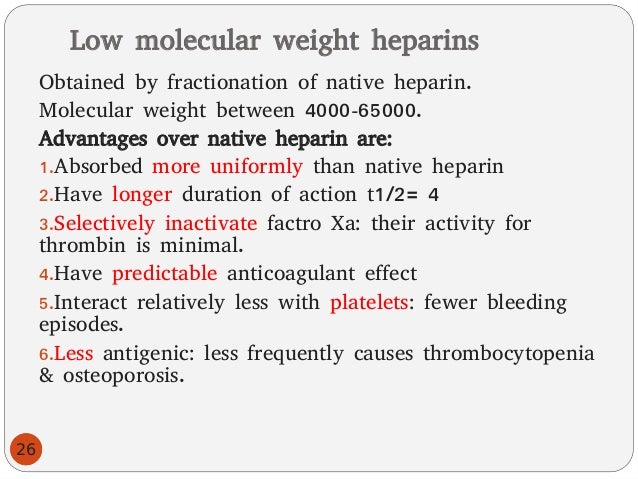 advantages of low molecular weight heparin Despite the potential benefits of heparin-derived anticoagulants, many the evolution of unfractionated heparin to low-molecular-weight and. advantages of low molecular weight heparin Despite the potential benefits of heparin-derived anticoagulants, many the evolution of unfractionated heparin to low-molecular-weight and.