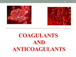 Coagulants and Anticoagulants - Fibrinolytics2.pptx