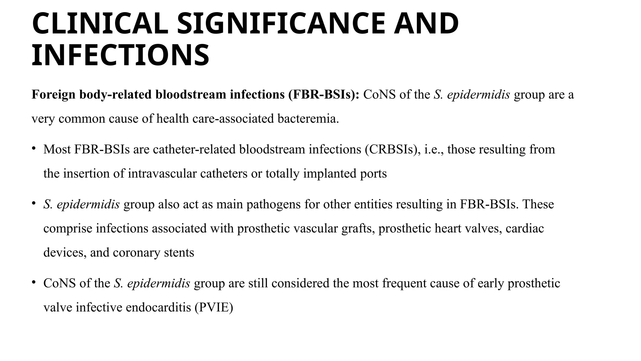 Coagulase-Negative Staphylococci (CoNS): Taxonomy, Pathogenesis ...