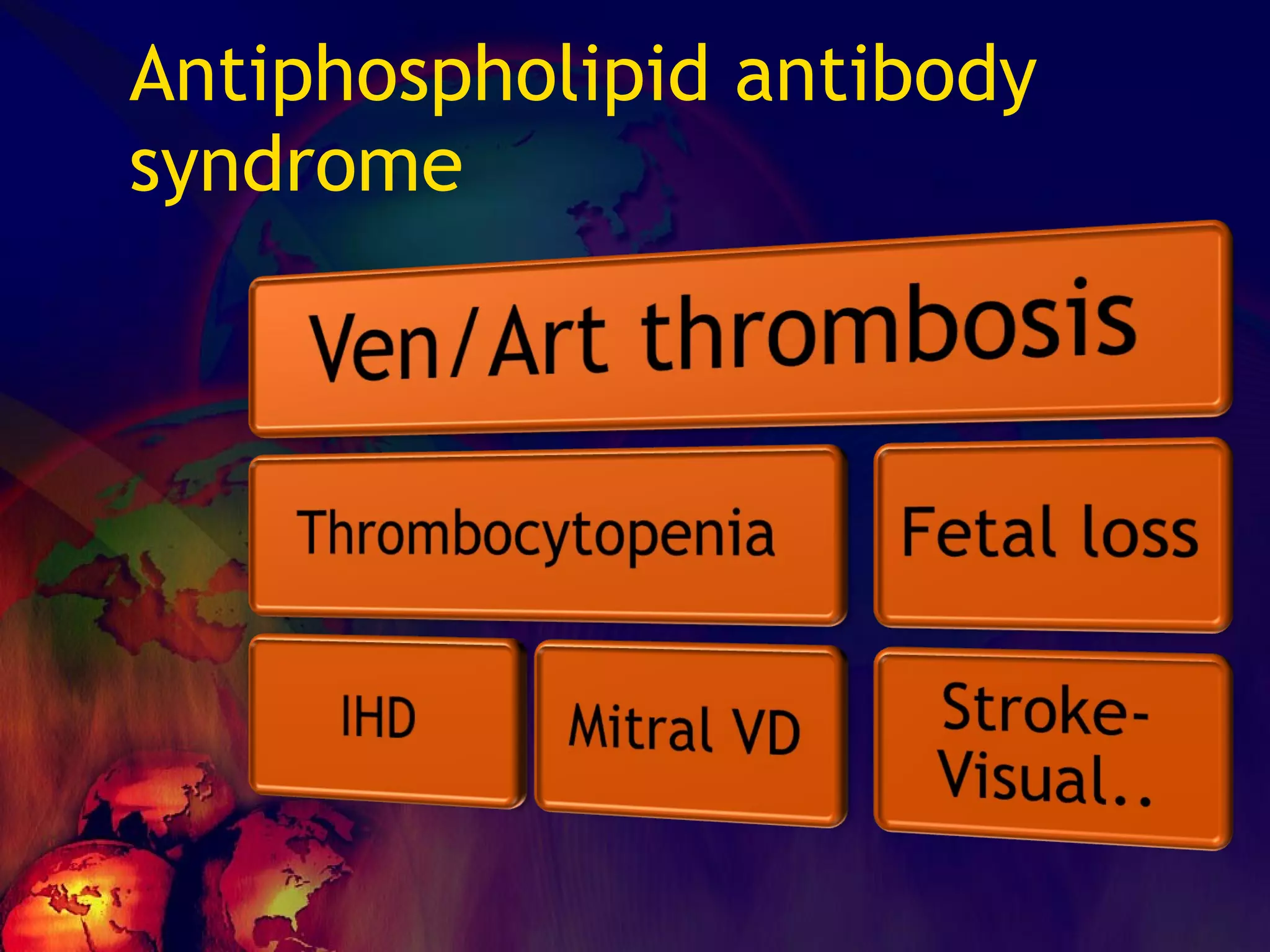 Antiphospholipid antibody syndrome 