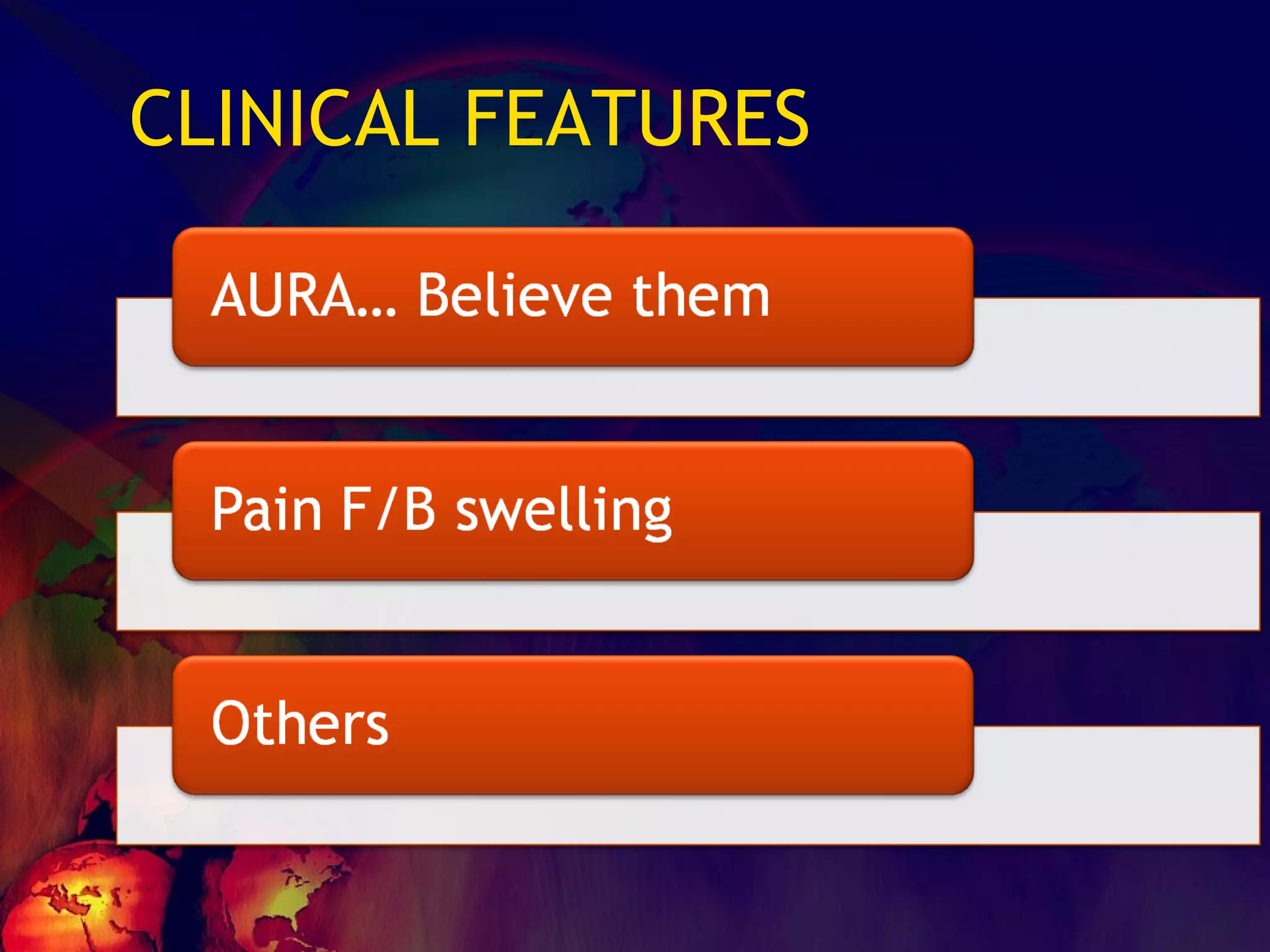 CLINICAL FEATURES 