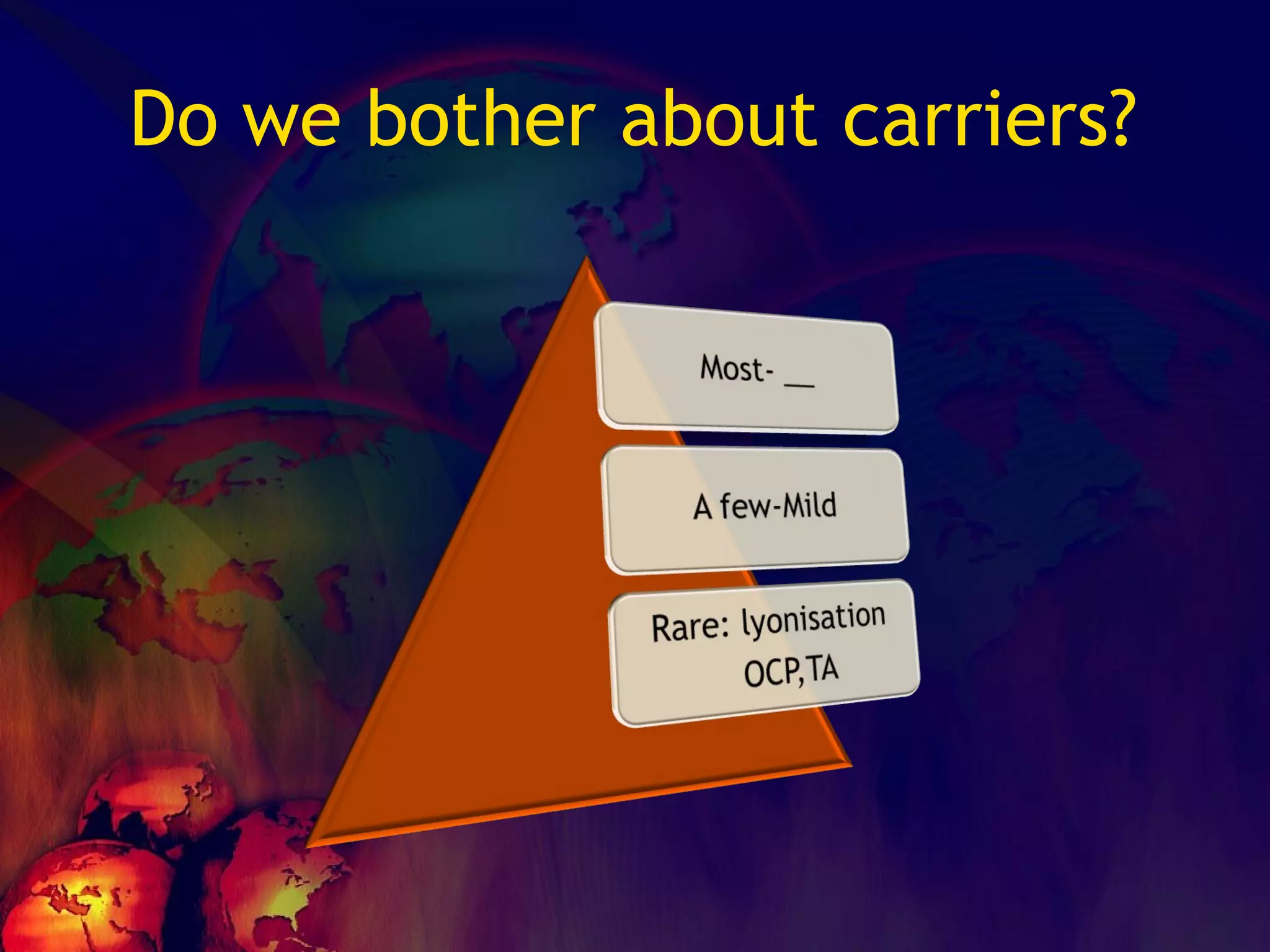 Do we bother about carriers? 