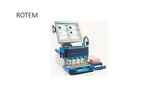 Rotem Poc Coagulation monitoring and teg | PPTX