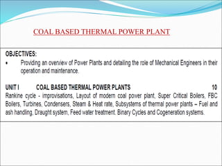 COAL BASED THERMAL POWER PLANT
 