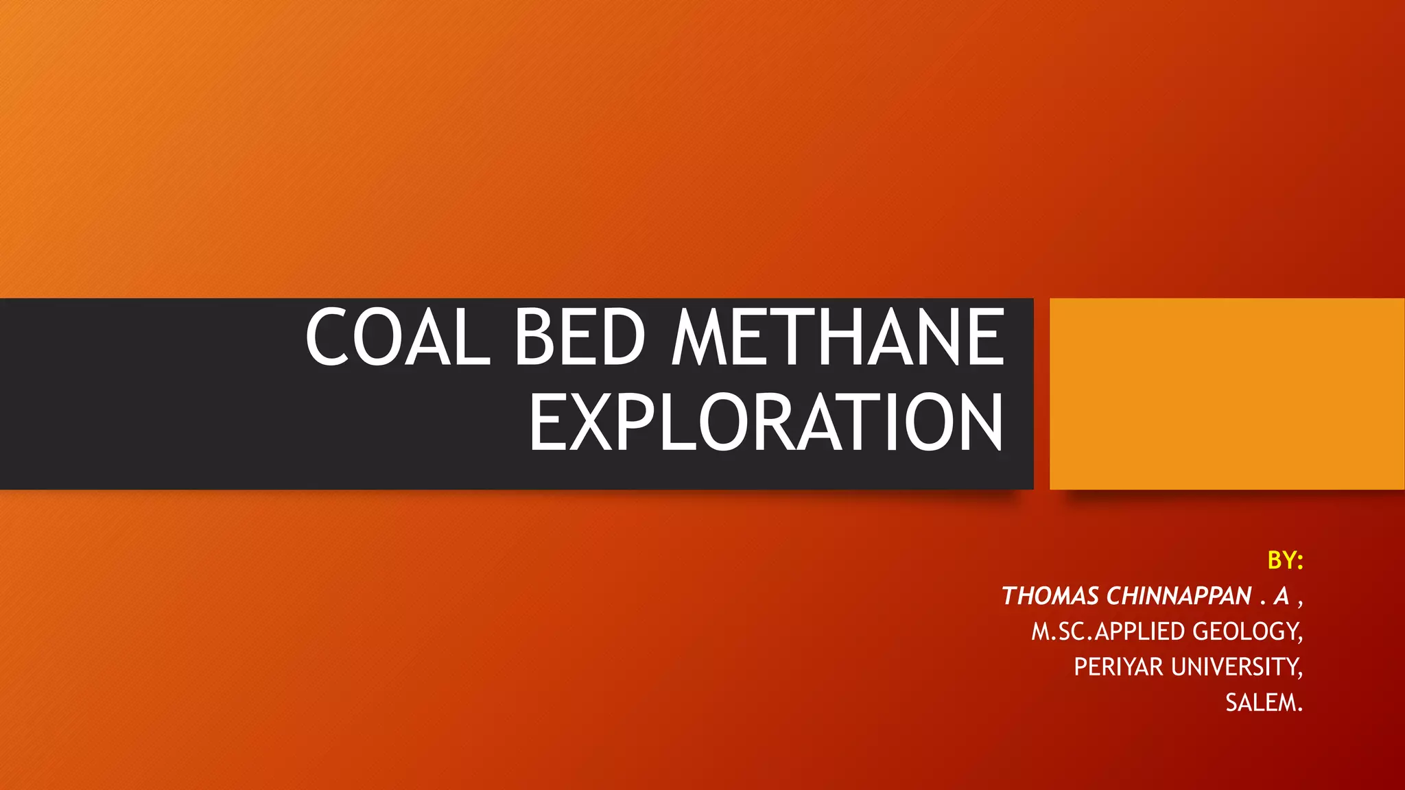 coal bed methane in fuel geology | PPTX