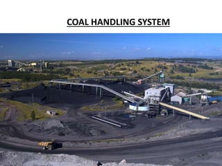 COAL HANDLING SYSTEM
 