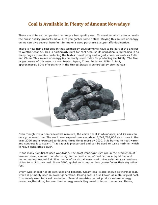 Coal is Available in Plenty of Amount Nowadays