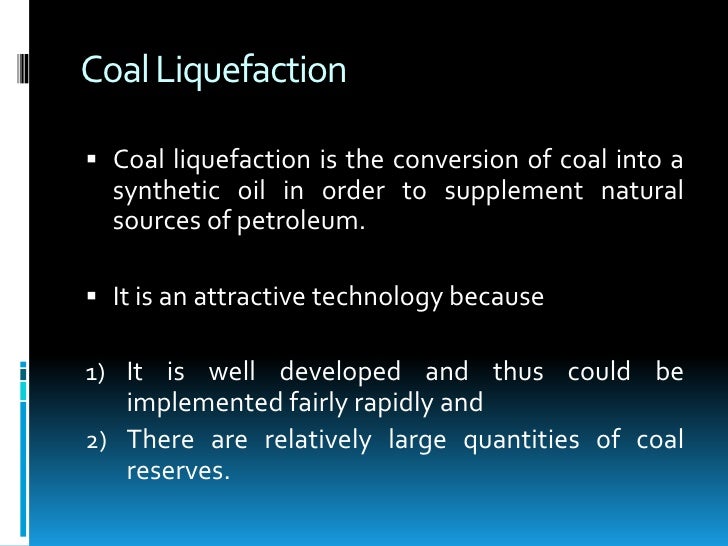 Coal Liquefaction