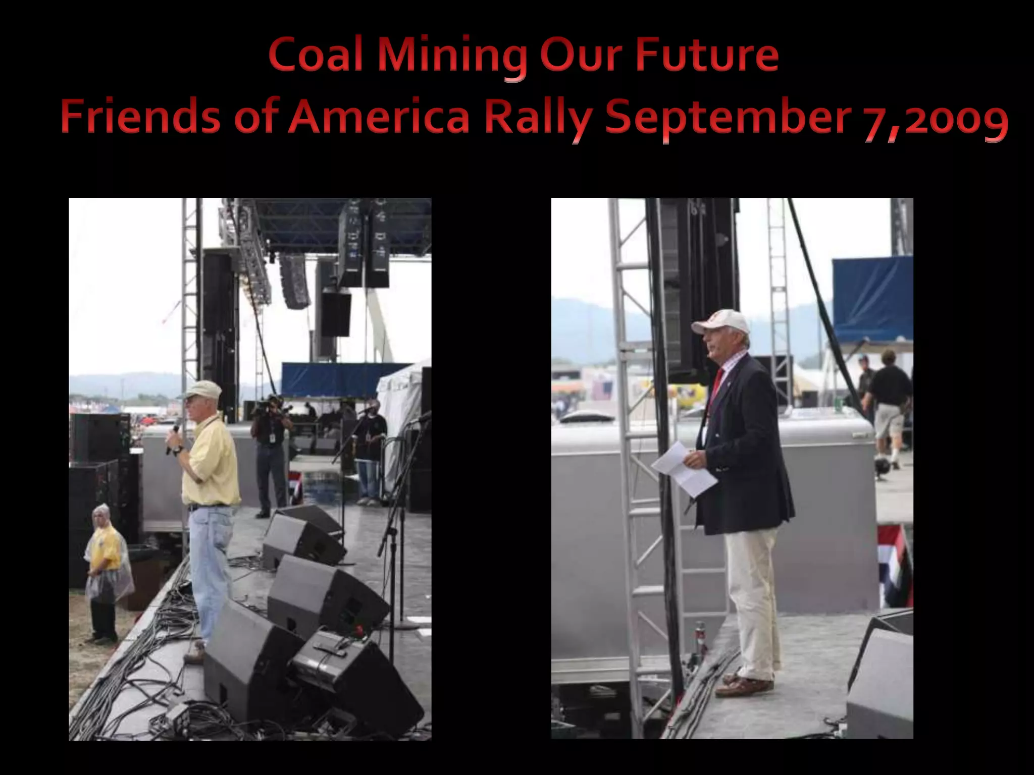 Coal Mining Our Future  Friends of America Rally September 7,2009