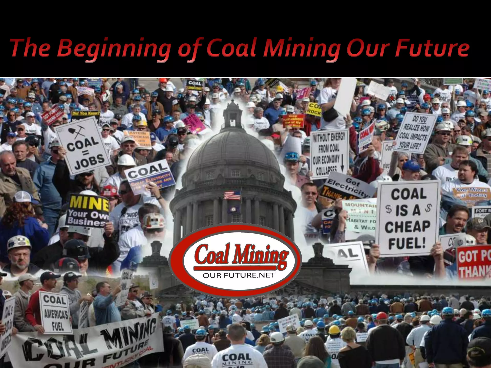 The Beginning of Coal Mining Our Future