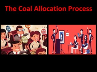 The Coal Allocation Process
 