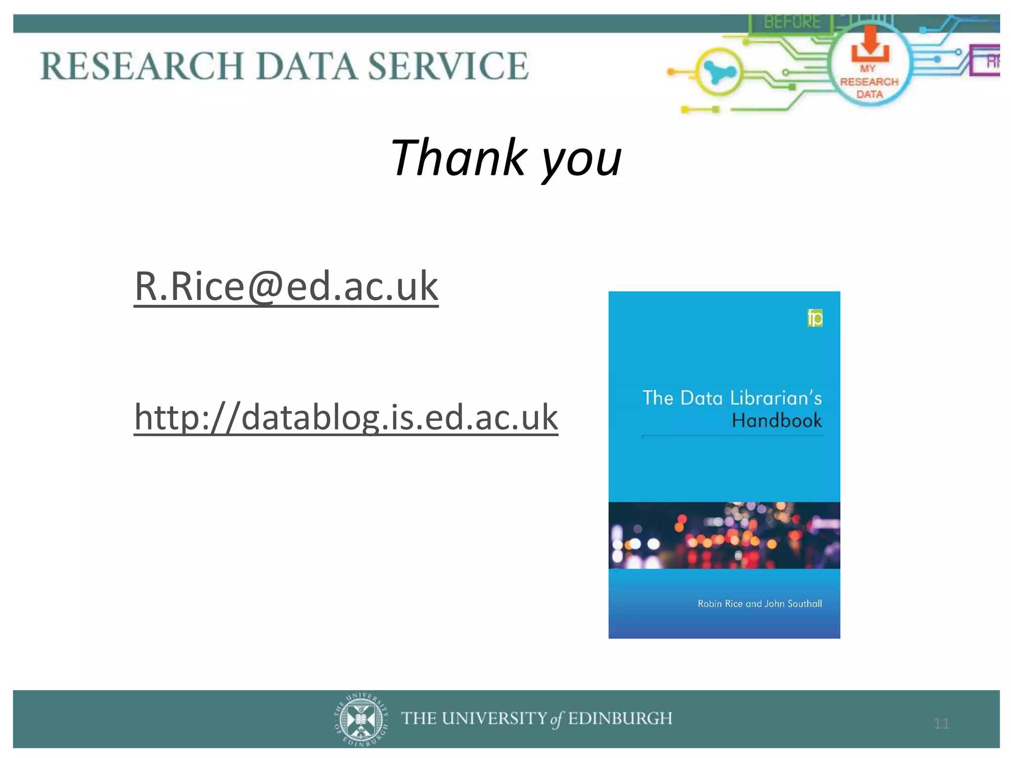 R.Rice@ed.ac.uk
http://datablog.is.ed.ac.uk
11
Thank you
 