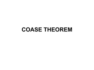 COASE THEOREM

 