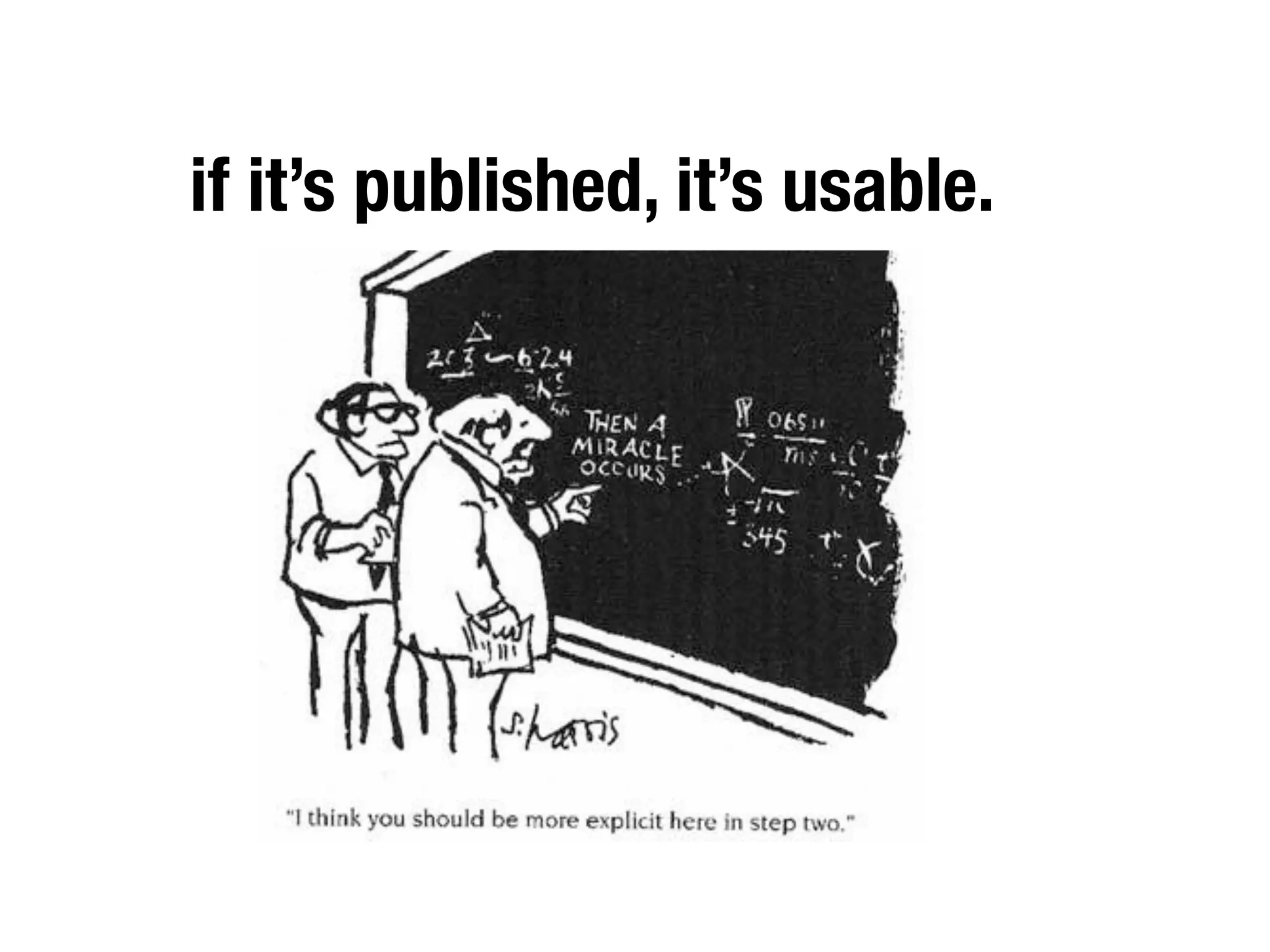 if it’s published, it’s usable.
 