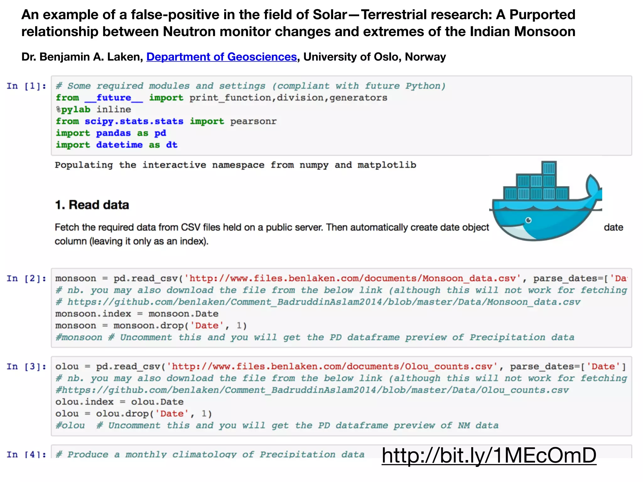 http://bit.ly/1MEcOmD
An example of a false-positive in the ﬁeld of Solar—Terrestrial research: A Purported
relationship between Neutron monitor changes and extremes of the Indian Monsoon
Dr. Benjamin A. Laken, Department of Geosciences, University of Oslo, Norway
 