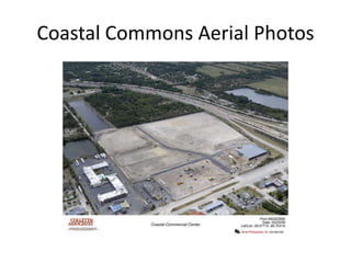 Coastal Commons Aerial Photos
 