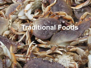 Traditional Foods

 
