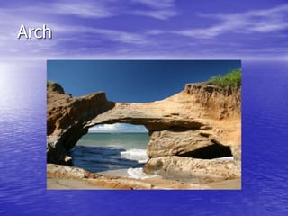 Arch
 