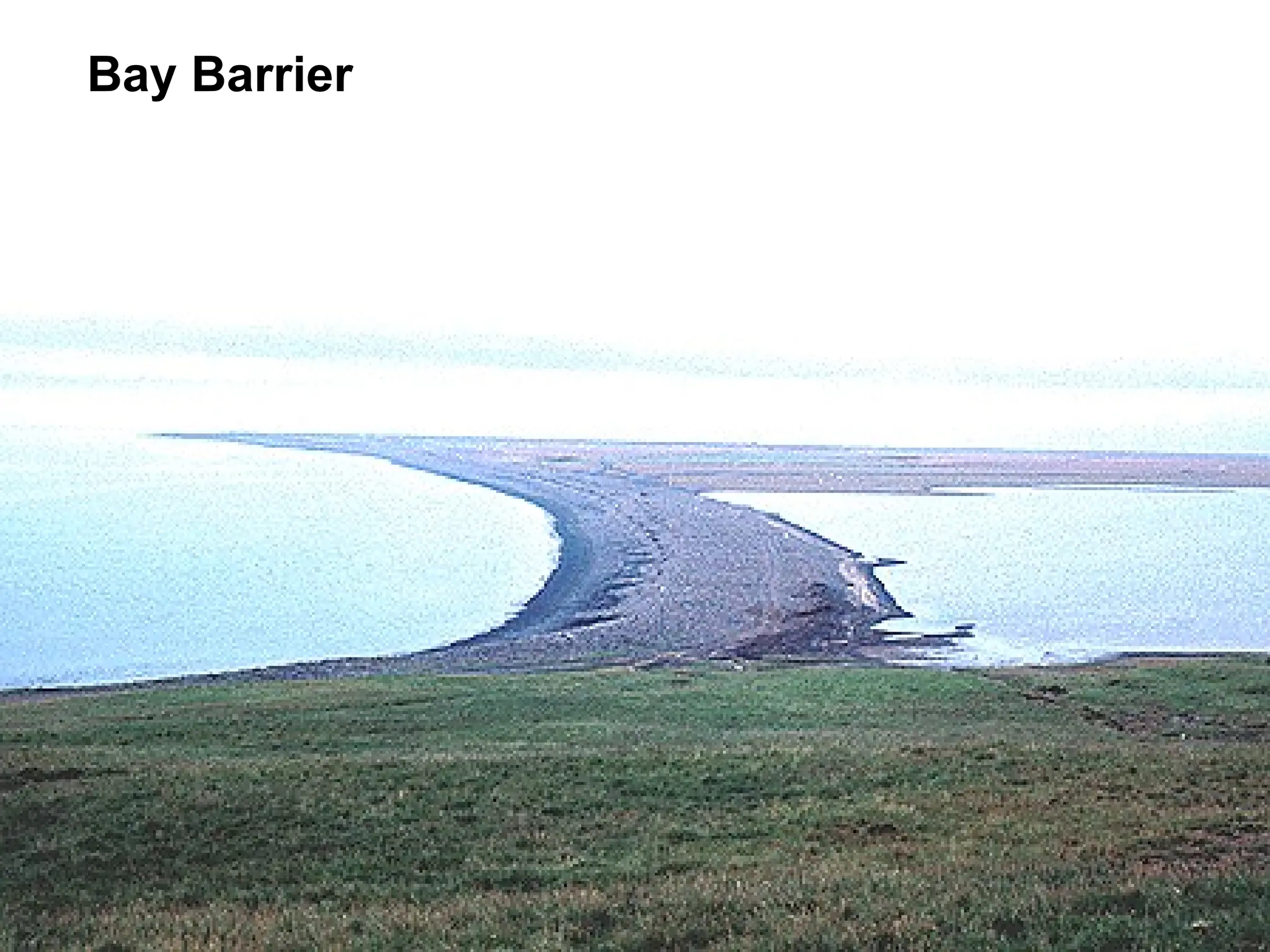 Bay Barrier
 