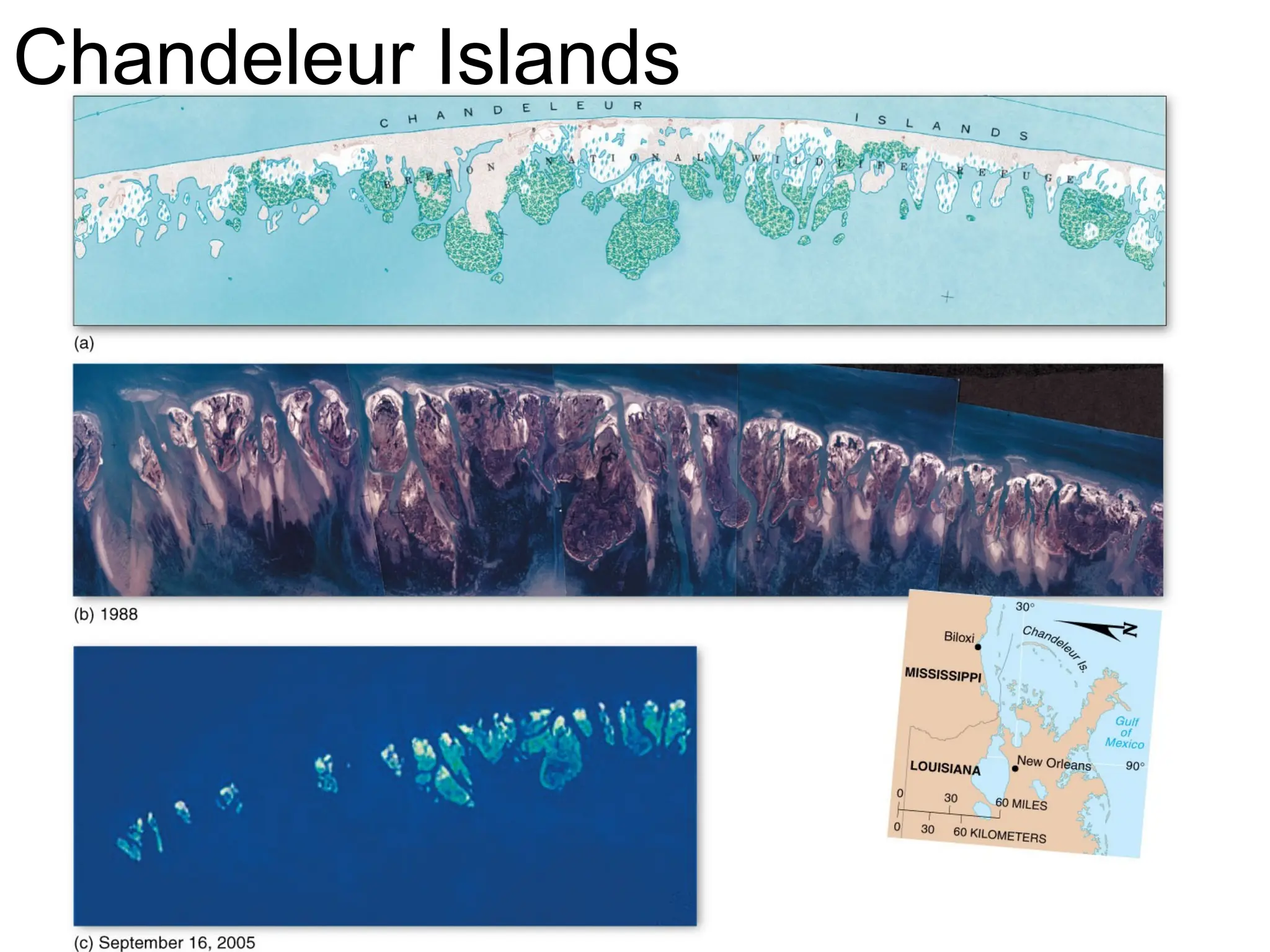 Chandeleur Islands
 