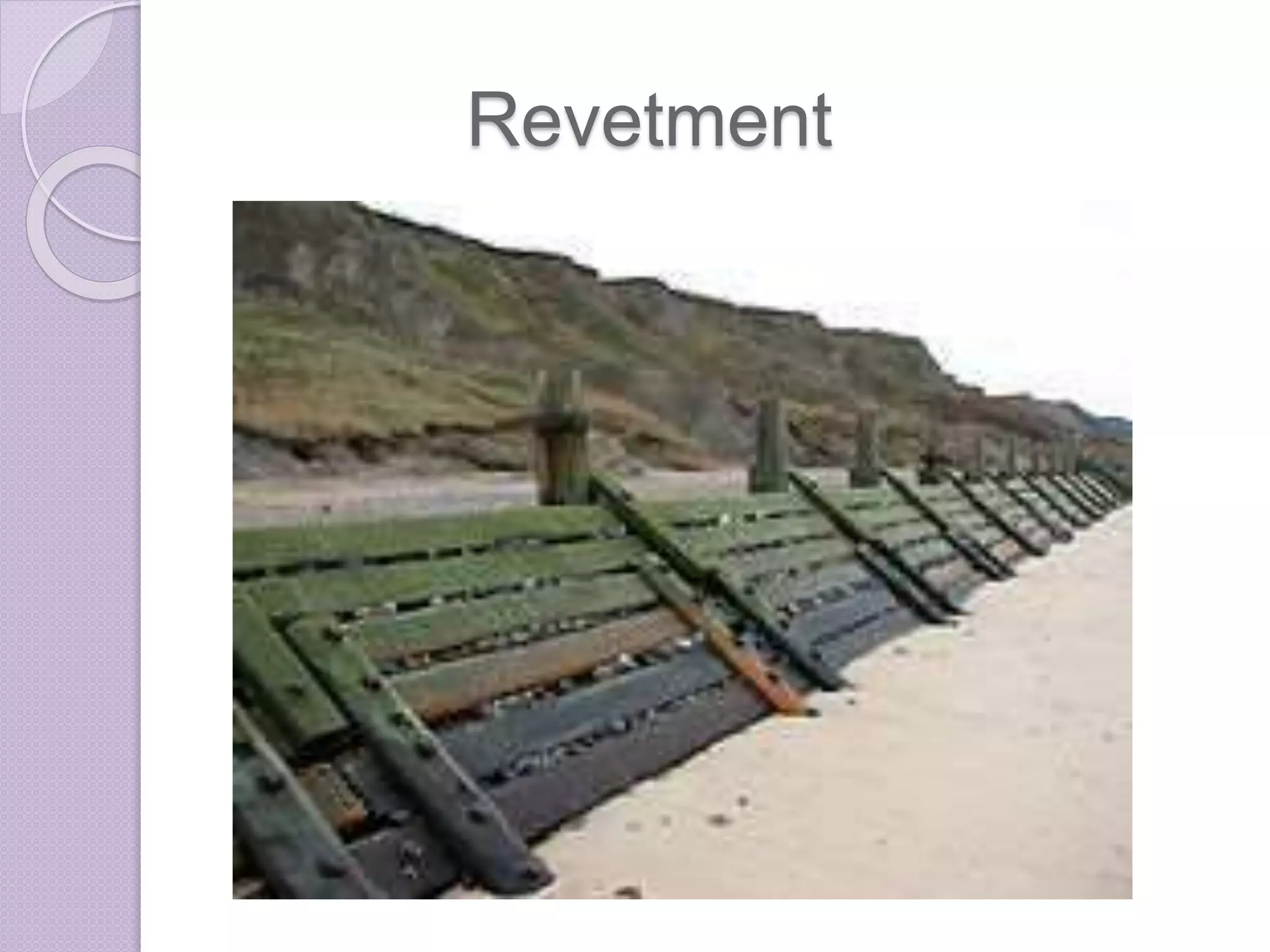 Revetment
 
