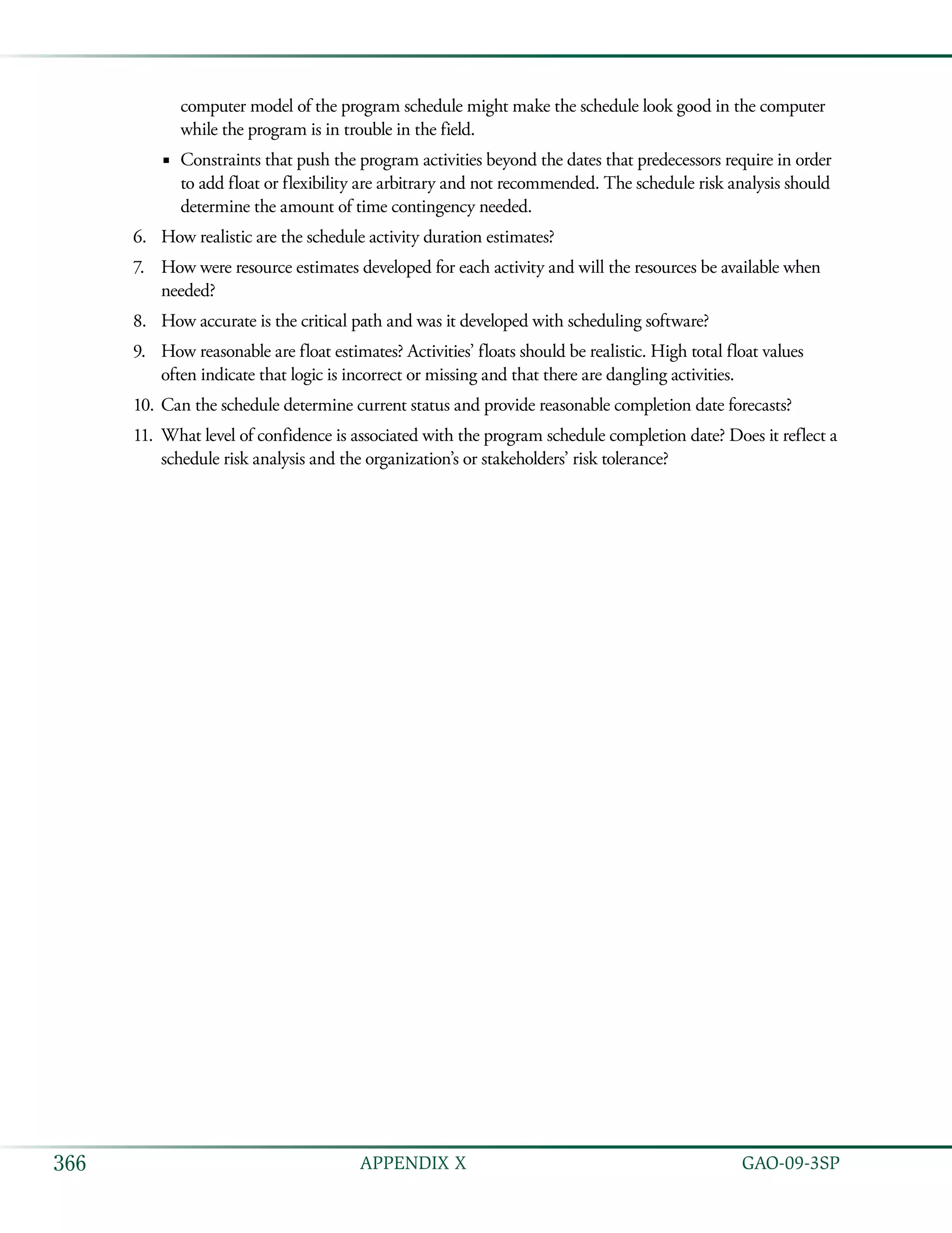  GAO-09-3SP366 APPENDIX X
computer model of the program schedule m